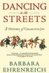 Dancing in the Streets: A History of Collective Joy (English Edition)