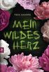 Mein wildes Herz (German Edition)