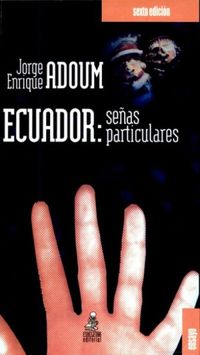 Ecuador: seas particulares