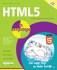 HTML5 in easy steps, 2nd Edition (English Edition)