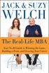 The Real-Life Mba: Your No-BS Guide to Winning the Game, Building a Team, and Growing Your Career