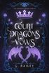 Court of Dragons and Vows