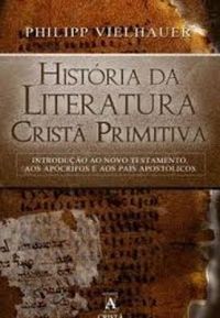 Histria da Literatura Crist Primitiva
