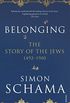 Belonging: The Story of the Jews 14921900 (English Edition)