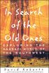 In Search of the Old Ones (English Edition)