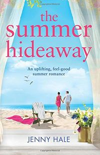 The Summer Hideaway: Um romance de vero inspirador