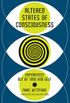 Altered States of Consciousness: Experiences Out of Time and Self (English Edition)