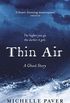 Thin Air: The most chilling and compelling ghost story of the year (English Edition)