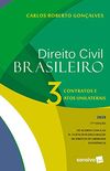 Direito Civil Brasileiro Vol. 3 - Contratos e atos unilaterais
