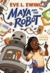 Maya and the Robot (English Edition)