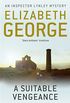 A Suitable Vengeance: An Inspector Lynley Novel: 4 (English Edition)