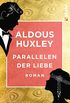 Parallelen der Liebe: Roman (German Edition)