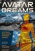 Avatar Dreams: Science Fiction Visions of Avatar Technology (English Edition)