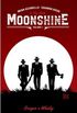 Moonshine - Volume 1 - Sangue e Whisky