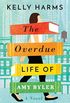 The Overdue Life of Amy Byler: A Novel (English Edition)