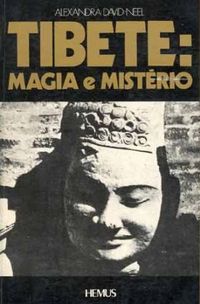 Tibete: Magia e Mistrio