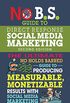 No B.S. Guide to Direct Response Social Media Marketing (English Edition)