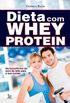 Dieta Com Whey Protein