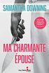 Ma charmante pouse (French Edition)