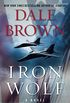 Iron Wolf: A Novel (Patrick McLanahan Book 20) (English Edition)