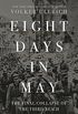 Eight Days in May: The Final Collapse of the Third Reich (English Edition)
