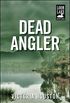 Dead Angler (Loon Lake Mystery Book 1) (English Edition)
