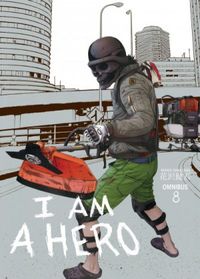 I Am a Hero Omnibus - Volume 8