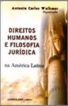 Direitos Humanos e Filosofia Jurdica na Amrica Latina
