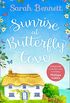Sunrise at Butterfly Cove: the bestselling and delightfully uplifting holiday romance! (Butterfly Cove, Book 1)