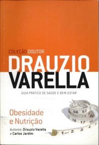 Coleo Doutor Drauzio Varella - Obesidade e Nutrio
