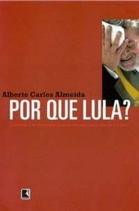 Por que Lula?