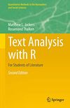 Text Analysis with R: For Students of Literature (Quantitative Methods in the Humanities and Social Sciences) (English Edition)