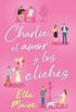 Charlie, el amor y otros clichs