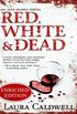 Red, White & Dead (An Izzy McNeil Novel Book 3) (English Edition)