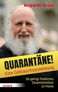 Quarantne! Eine Gebrauchsanweisung: So gelingt friedliches Zusammenleben zu Hause (German Edition)