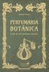 Perfumaria Botnica