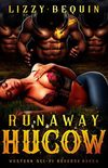 Runaway Hucow