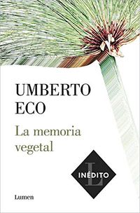 La memoria vegetal (Spanish Edition)