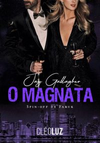 JAY GALLAGHER - O Magnata
