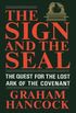 The Sign and the Seal: The Quest for the Lost Ark of the Covenant (English Edition)