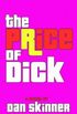 The Price of Dick
