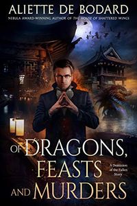 Of Dragons, Feasts and Murders: A Dominion of the Fallen Story (English Edition)