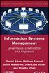 Information Systems Management: Governance, Urbanization and Alignment (English Edition)