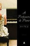A Professora de Piano