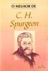 O Melhor de C. H. Spurgeon