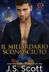 Il Miliardario Sconosciuto ~Blake (Lossessione del Miliardario vol 10) (Italian Edition)