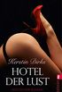 Hotel der Lust: Erotischer Roman (German Edition)