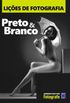 PRETO & BRANCO