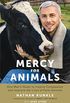 Mercy For Animals: One Man