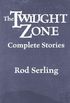 The Twilight Zone: Complete Stories